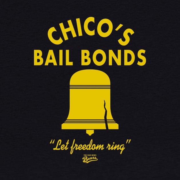 Bad News Bears Chicos Bail Bonds by Rebus28